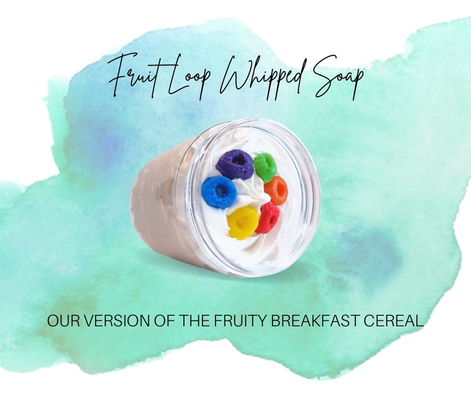 Fruit Loop Whipped Soap - Infinity Soap Company