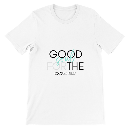 Good for the Soul Unisex T-shirt - White Color Only